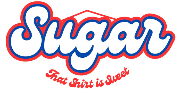 Sugar ‘That Shirt Is Sweet’